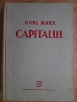 Karl Marx - Capitalul (volumul 1, partea 1) 