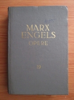 Karl Marx, Friedrich Engels - Opere (volumul 19)