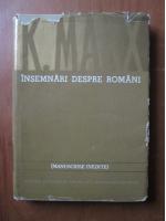 Karl Marx - Insemnari despre romani