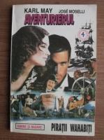 Karl May - Aventurierul. Piratii Wahabiti
