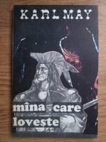 Karl May - Mana care loveste