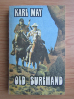Karl May - Old Surehand (volumul 1)