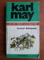 Karl May - Opere, volumul 1, Castelul Rodriganda