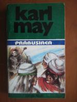 Karl May - Opere, volumul 14. Prabusirea