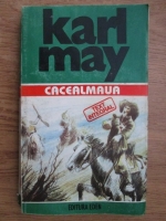 Karl May - Opere, volumul 15. Cacealmaua 