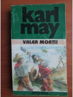 Karl May - Opere, volumul 20. Valea mortii
