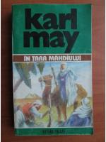 Karl May - Opere, volumul 29. In tara mahdiului