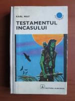 Karl May - Testamentul incasului