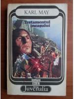 Karl May - Testamentul incasului