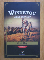 Karl May - Winnetou, volumul 1. Omul preriilor