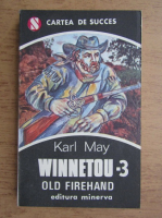 Karl May - Winnetou, volumul 3. Old Firehand