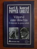 Karl Popper, Konrad Lorenz - Viitorul este deschis. O discutie la gura sobei 