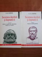 Karl R. Popper - Societatea deschisa si dusmanii ei (2 volume)