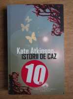 Kate Atkinson - Istorii de caz