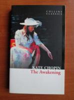 Kate Chopin - The awakening