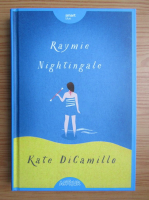 Kate DiCamillo - Raymie Nightingale