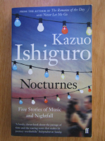Kazuo Ishiguro - Nocturnes