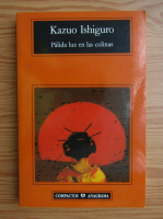 Kazuo Ishiguro - Palida luz en las colinas