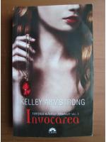 Kelley Armstrong - Invocarea