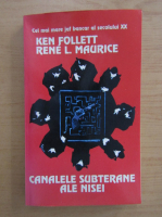 Ken Follett - Canalele subterane ale Nisei