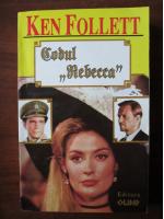 Ken Follett - Codul Rebecca
