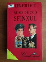 Ken Follett - Nume de cod Sfinxul