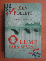 Ken Follett - O lume fara sfarsit (volumul 2)