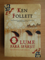 Ken Follett - O lume fara sfarsit