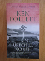 Ken Follett - Prin urechile acului