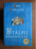 Ken Follett - Stalpii pamantului