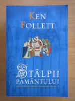 Ken Follett - Stalpii Pamantului