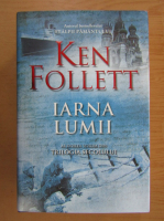 Ken Follett - Trilogia Secolului, volumul 2. Iarna lumii