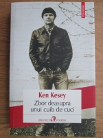 Ken Kesey - Zbor deasupra unui cuib de cuci