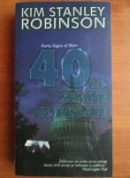 Kim Stanley Robinson - 40 de semne de ploaie