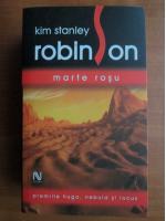 Kim Stanley Robinson - Marte rosu