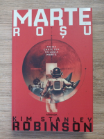Kim Stanley Robinson - Marte rosu