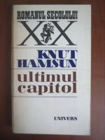 Knut Hamsun - Ultimul capitol