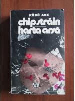 Kobo Abe - Chip strain. Harta arsa