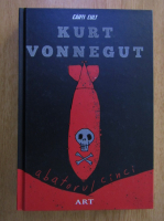 Kurt Vonnegut - Abatorul cinci
