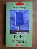 Kurt Vonnegut - Barba albastra