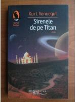 Kurt Vonnegut - Sirenele de pe Titan