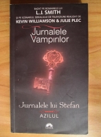 L. J. Smith - Jurnalele lui Stefan, volumul 5. Azilul