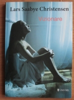 Lars Saabye Christensen - Vizionare