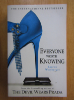 Lauren Weisberger - Everyone Worth Knowing