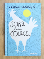 Lavinia Braniste - Sora lui Colacel