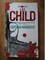 Lee Child - Capcana Margrave