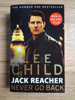 Lee Child - Jack Reacher. Never go back