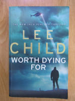 Lee Child - Worth Dying For