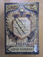 Leigh Bardugo - Nicolai Lantsov, volumul 1. Regele cicatricilor