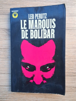 Leo Perutz - Le marquis de Bolibar